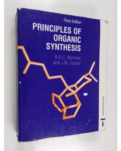 Kirjailijan Richard O. C. Norman käytetty kirja Principles of organic synthesis