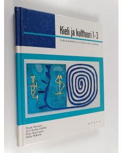 käytetty kirja Kieli ja kulttuuri 1-3 : Lukion äidinkielen ja kirjallisuuden oppikirja