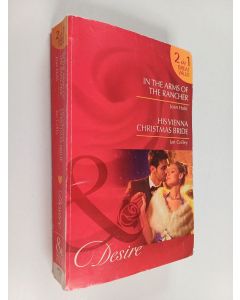 Kirjailijan Joan Hohl & Jan Colley käytetty kirja In the Arms of the Rancher