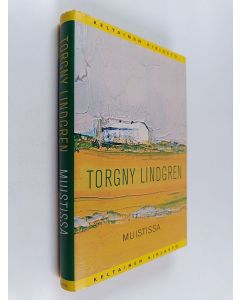 Kirjailijan Torgny Lindgren käytetty kirja Muistissa