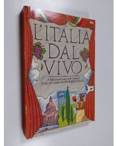 Kirjailijan Denise De Rome käytetty kirja L'Italia dal vivo : A BBC second-stage radio course in Italian to follow Buongiorno Italia!