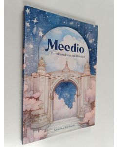 Kirjailijan Serafiina Edelmann käytetty kirja Meedio