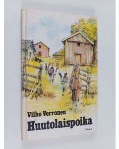 Kirjailijan Vilho Verronen käytetty kirja Huutolaispoika