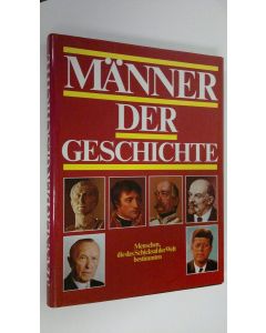 Kirjailijan Elizabeth Floyd käytetty kirja Männer der geschichte : Menschen, die das Schicksal der Welt bestimmten