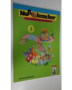 käytetty kirja Nussknacker : Unser Rechenbuch fur Klasse 3 (UUDENVEROINEN)