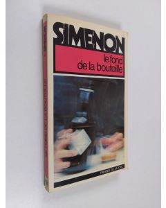 Kirjailijan Georges Simenon käytetty kirja Le Fond de la bouteille