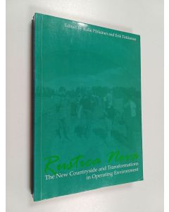 käytetty kirja Rustica Nova : the new countryside and transformations in operating environment - New countryside and transformations in operating environment