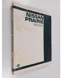 käytetty kirja Nissan praire : Model M10 series service manual