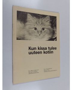 käytetty teos Kun kissa tulee uuteen kotiin