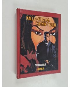 Kirjailijan Tuomas Lius käytetty kirja Kalle-Kustaa Korkin paluu