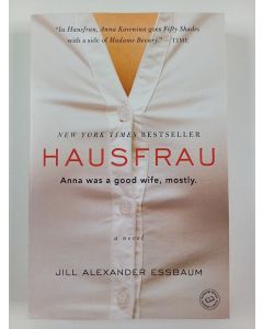 Kirjailijan Jill Alexander Essbaum uusi kirja Hausfrau