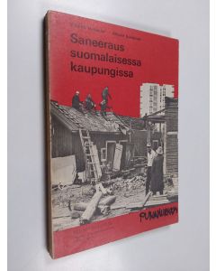 Kirjailijan Vilhelm Helander käytetty kirja Saneeraus suomalaisessa kaupungissa