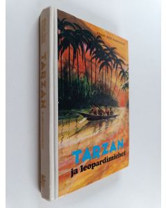 Kirjailijan Edgar Rice Burroughs käytetty kirja Tarzan ja leopardimiehet