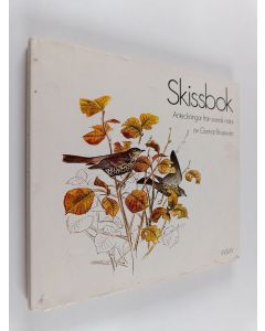 Kirjailijan Gunnar Brusewitz käytetty kirja Skissbok : anteckningar från svensk natur