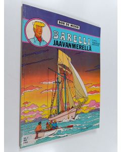 Kirjailijan Bob de Moor käytetty teos Barelli Jaavanmerellä 2 : Temppelin arvoitus