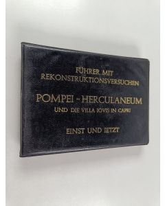 Kirjailijan Alfonso de Franciscis käytetty teos Führer mit Rekonstruktionsversuchen Pompei - Herculaneum und die Villa Iovis in Capri - einst und jetzt