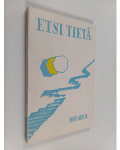 Kirjailijan Rohit Mehta käytetty kirja Etsi tietä