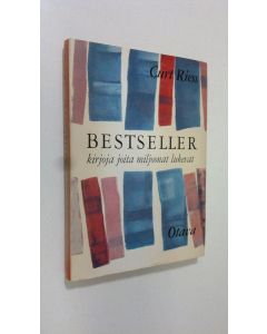 Kirjailijan Curt Riess käytetty kirja Bestseller - kirjoja joita miljoonat lukevat