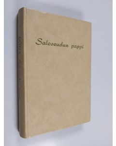 Kirjailijan Runa käytetty kirja Saloseudun pappi