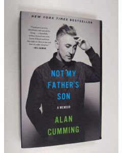 Kirjailijan Alan Cumming käytetty kirja Not My Father's Son - A Memoir