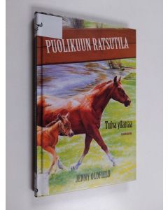 Kirjailijan Jenny Oldfield käytetty kirja Tulva yllättää
