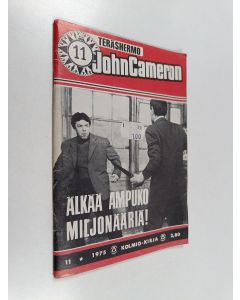 käytetty teos John Cameron 11/1975 : Älkää ampuko miljonääriä!