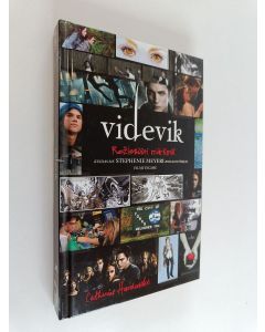 Kirjailijan Catherine Hardwicke käytetty kirja Videvik : Rezissööri märkmik