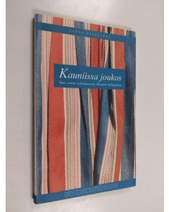 Kirjailijan Leena Valkeapää käytetty kirja Kauniissa joukos : sata vuotta nykymuotoista Ritvalan helkajuhlaa