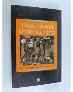 Kirjailijan Geoffrey Underwood käytetty kirja Reading and understanding : an introduction to the psychology of reading