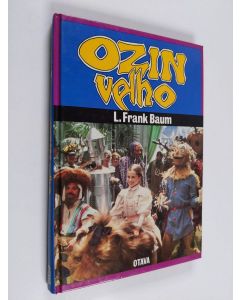 Kirjailijan L. Frank Baum käytetty kirja Ozin velho
