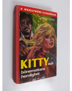 Kirjailijan Carolyn Keene käytetty kirja Kitty och bönemattans hemlighet