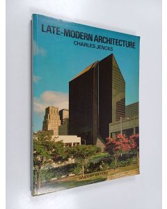 Kirjailijan Charles Jencks käytetty kirja Late-modern architecture and other essays