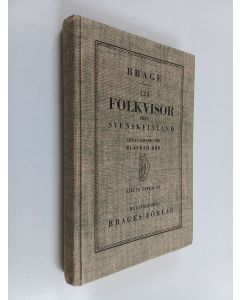 Kirjailijan Martin Wegelius & Föreningen Brage käytetty kirja Folkvisor från Svenskfinland : Arrangerade för blandad kör