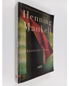 Kirjailijan Henning Mankell käytetty kirja Kennedy's Brain