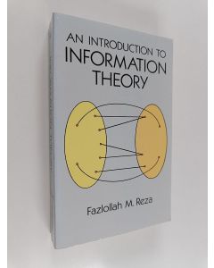 Kirjailijan Fazlollah M. Reza käytetty kirja An Introduction to Information Theory