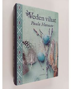 Kirjailijan Paula Havaste käytetty kirja Veden vihat