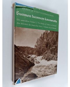 Kirjailijan Paavo Suomalainen käytetty kirja Suomen luonnon kauneutta = Det natursköna Finland = The beauty of nature in Finland = Die Schönheit der finnischen Natur = Beautes de la Finlande