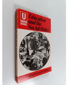 Kirjailijan Bertrand Russell käytetty kirja Education and the social order