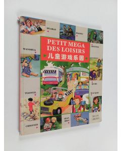 Kirjailijan Anne Eydoux käytetty kirja Ertong youxi le yuan = 儿童游戏乐园