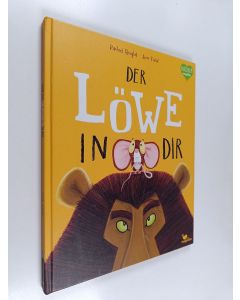 Kirjailijan Rachel Bright käytetty kirja Der Löwe in dir