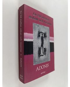 Kirjailijan Adonis käytetty kirja En tid mellan askan och rosorna : Antologi