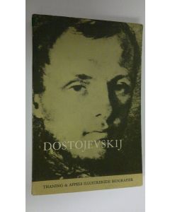 Kirjailijan Dominique Arban käytetty kirja Dostojevskij