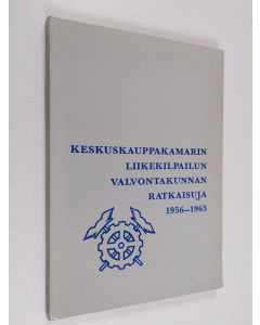 Tekijän Matti Mäenpää  käytetty kirja Keskuskauppakamarin liikekilpailun valvontakunnan ratkaisuja 1956-1965