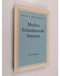 Kirjailijan Bengt Holmqvist käytetty kirja Modern Finlandssvensk litteratur