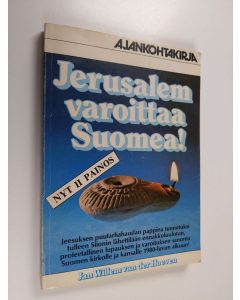 Kirjailijan Jan Willem van der Hoeven käytetty kirja Jerusalem varoittaa Suomea!