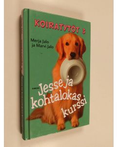 Kirjailijan Merja Jalo käytetty kirja Jesse ja kohtalokas kurssi