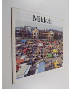 Kirjailijan Marjatta Salmi & Kari Piippo käytetty teos Mikkeli