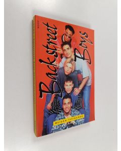 Kirjailijan Michael-Anne Johns käytetty kirja Backstreet Boys : meidän tarinamme