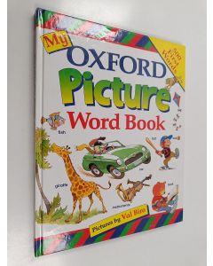 Kirjailijan Val Biro & Sheila Pemberton käytetty kirja My Oxford Picture Word Book
