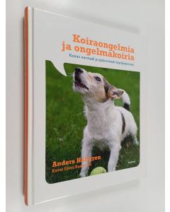 Kirjailijan Anders Hallgren käytetty kirja Koiraongelmia ja ongelmakoiria : koiran normaali ja epänormaali käyttäytyminen
